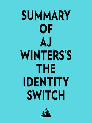 cover image of Summary of AJ Winters's the Identity Switch